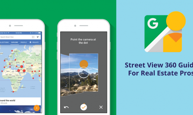 Google Street View 360º Photography Guide For Real Estate Professionals