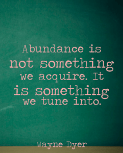 abundance mindset quote by wayne dyer