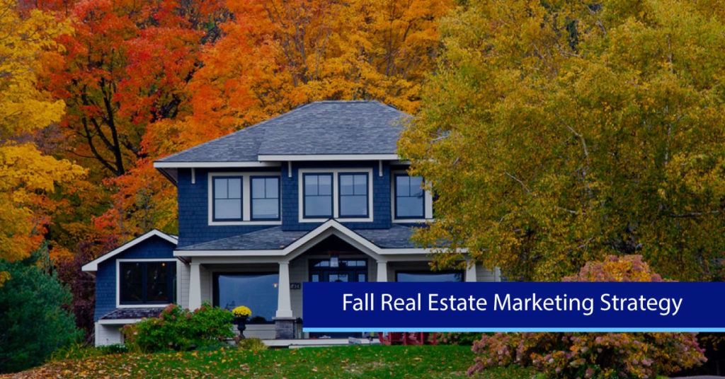 fall-real-estate-marketing-strategy_02