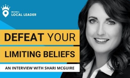 See How Shari McGuire, Bestselling Author and Local Real Estate Expert Overcame The Limiting Beliefs That Were Holding Her Business Back
