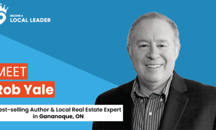 Meet Rob Yale, real estate agent and local leader in Gananoque, Ontario