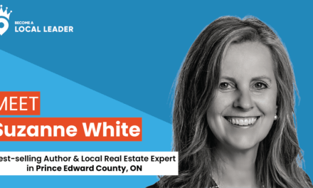 Meet Suzanne White, real estate agent and local leader in Prince Edward County, Ontario
