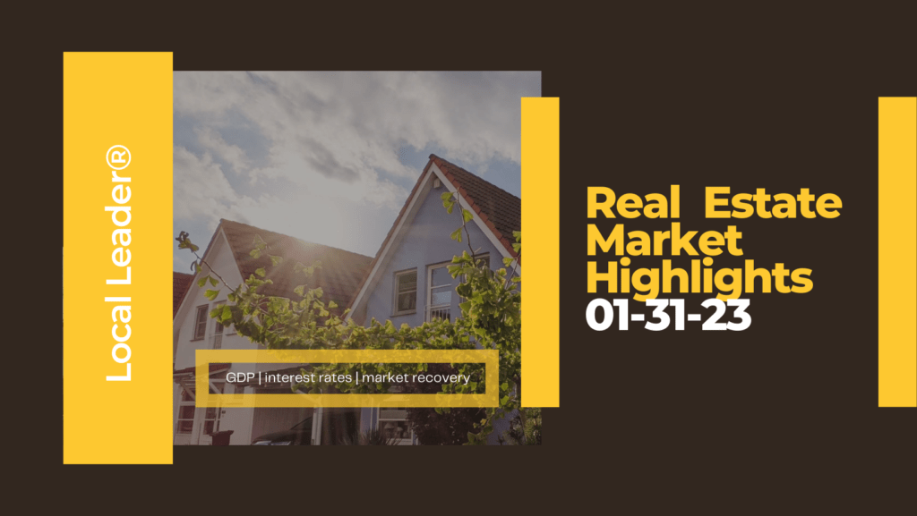 real estate market highlights 01-31-23 banner