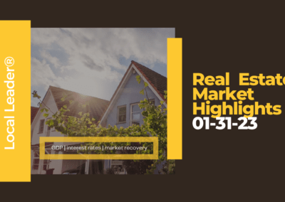 Real Estate Market Highlights 01-31-23